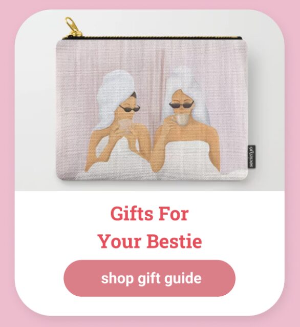 Shop Elfster's Gifts for your Bestie for Galentine's Day